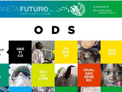 Portada de Planeta Futuro dedicada a los ODS. 