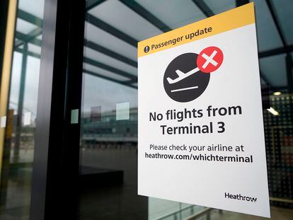 La terminal 3 del aeropuerto londinense de Heathrow, cerrada el lunes tras la prohibición de los vuelos procedentes del Reino Unido en varios países de la UE.