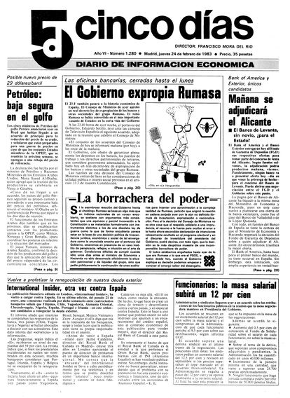 1983: el Estado expropia Rumasa. La primera decisión complicada de González fue la expropiación de las compañías de José María Ruiz-Mateos (Rumasa), un grupo con gran crecimiento que mezclaba la gestión de las empresas industriales con su división bancaria (18 entidades con el 5% de la cuota de mercado), en contra de la normativa financiera.