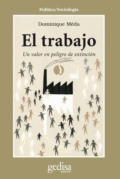 "¿Y si el trabajo sólo fuese una invención reciente que nuestras sociedades han considerado necesaria dentro de un contexto histórico determinado, siendo así un fenómeno fechable que podríamos dejar atrás?": esta pregunta le sirve de punto de partida a la filósofa y socióloga francesa Dominique Meda para realizar su análisis sobre el trabajo desde una perspectiva histórica. Traducción: Francisco Ochoa.