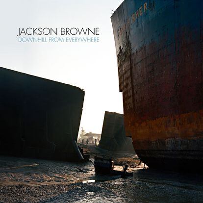 Jackson Browne, ‘Downhill From Everywhere’