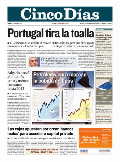 2011. Portugal pide el rescate en abril y Grecia en verano. Toma 60.000 de los 100.000 millones ofrecidos.