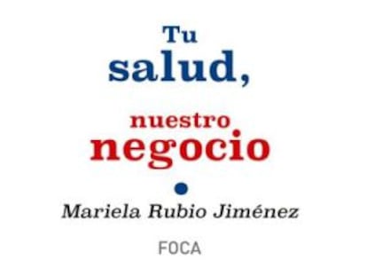 El negocio de privatizar la sanidad