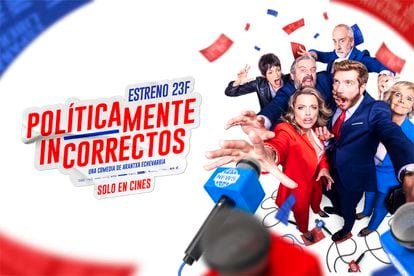 Cartel promocional de la película 'Políticamente incorrectos', en cines el 23 de febrero.