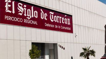 Fachada del diario 'El Siglo de Torreón'.