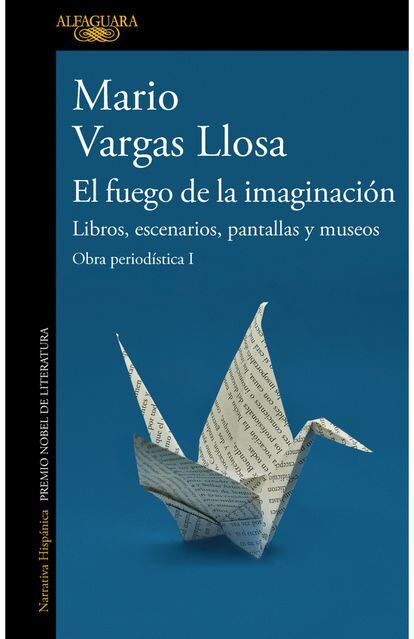 Portada de 'El fuego de la imaginación', de Mario Vargas Llosa.